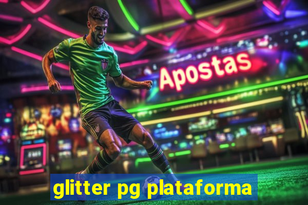 glitter pg plataforma